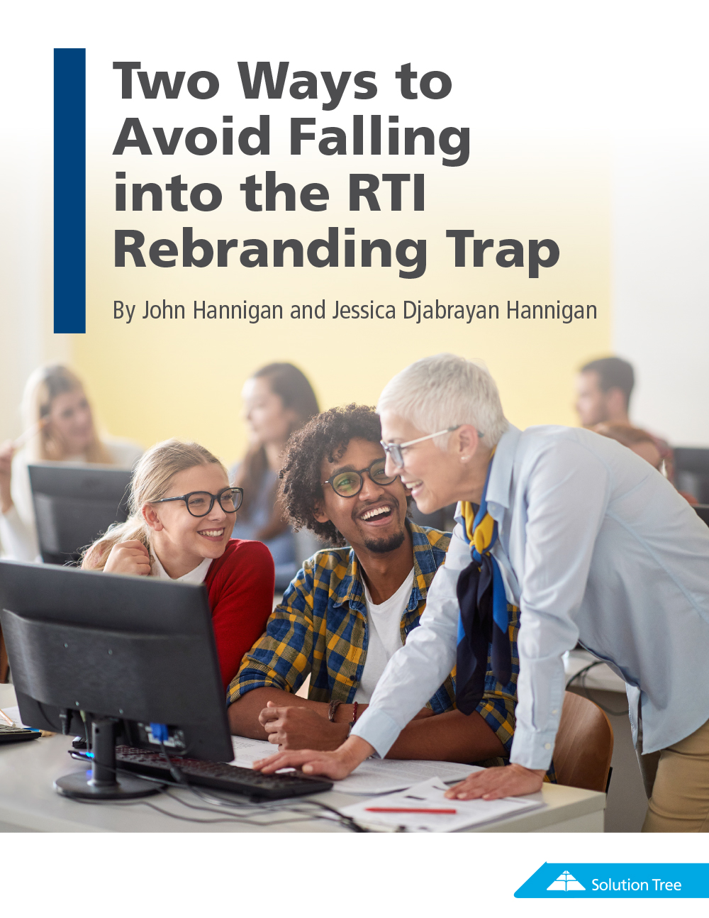 Two Ways to Avoid Falling into the RTI Rebranding Trap White Paper