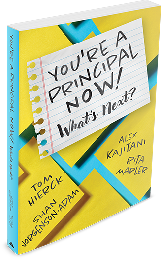 You’re a Principal Now! What’s Next? Book Cover