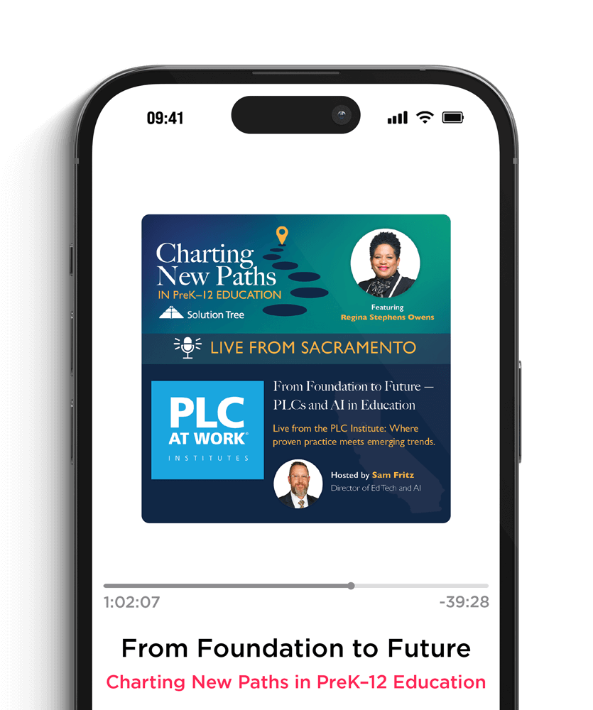 Charting New Paths in PreK–12 Education podcast art for Season 4, Episode 5. The podcast is Live for the PLC Institute in Sacramento