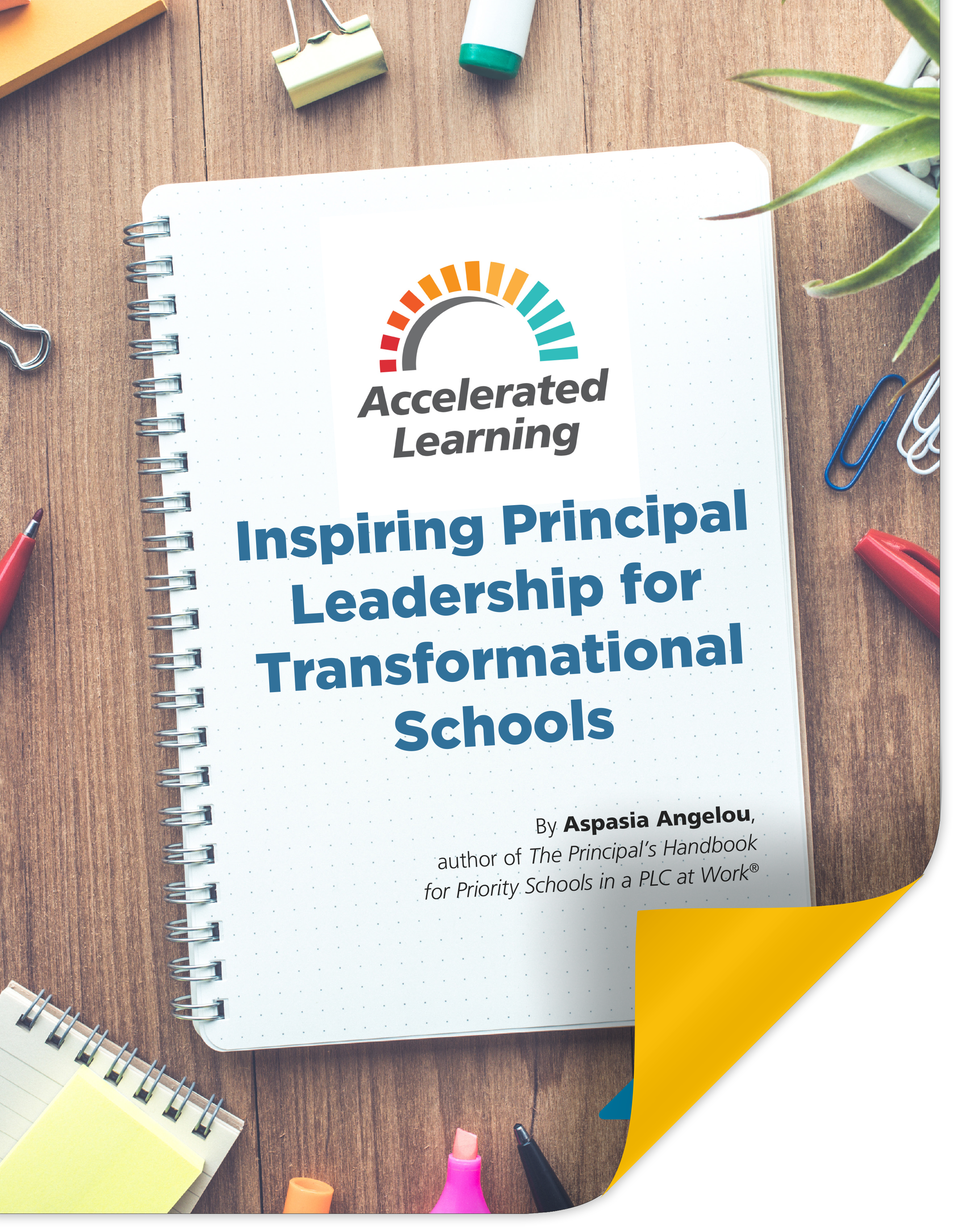 Inspiring Principal Leadership for Transformational Priority Schools