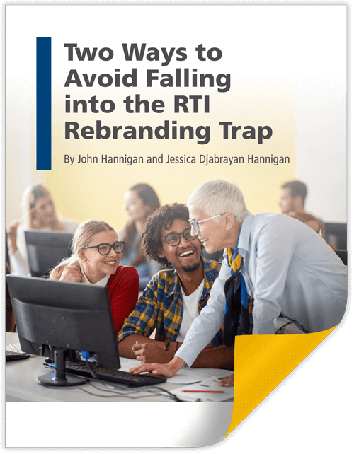 The White Paper: Two Ways to Avoid Falling into the RTI Rebranding Trap