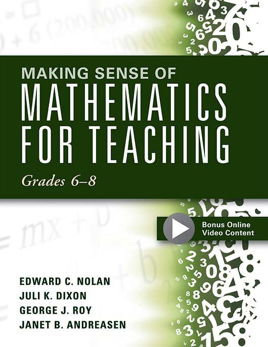 Making Sense of Mathematics for Teaching: Grades 6–8