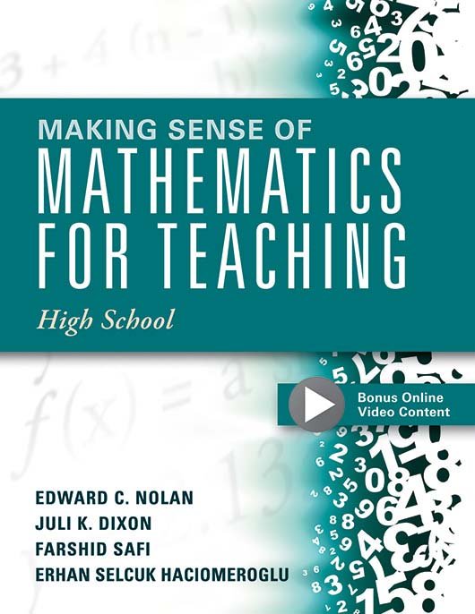 Making Sense of Mathematics for Teaching: High School