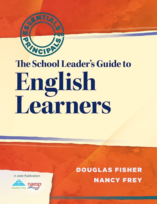 The School Leader's Guide to English Learners