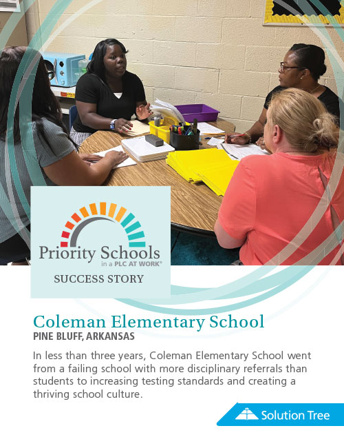 Priority Schools in a PLC at Work Coleman Elementary School